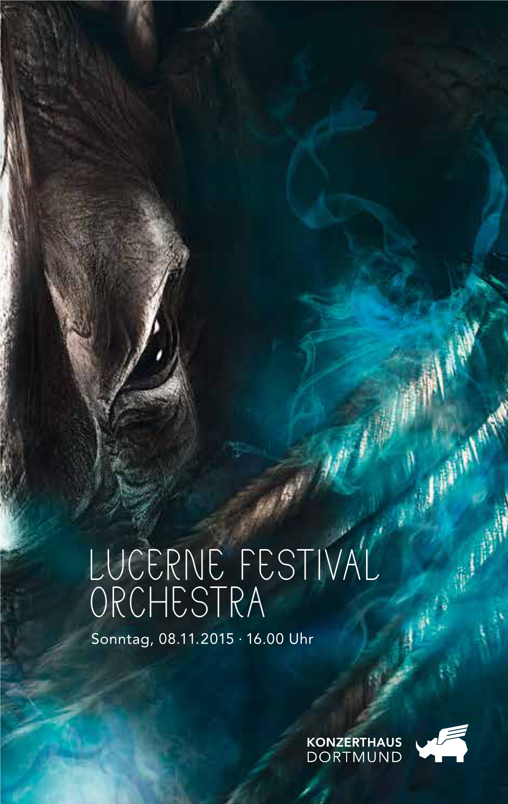 LUCERNE FESTIVAL ORCHESTRA Sonntag, 08.11.2015 · 16.00 Uhr