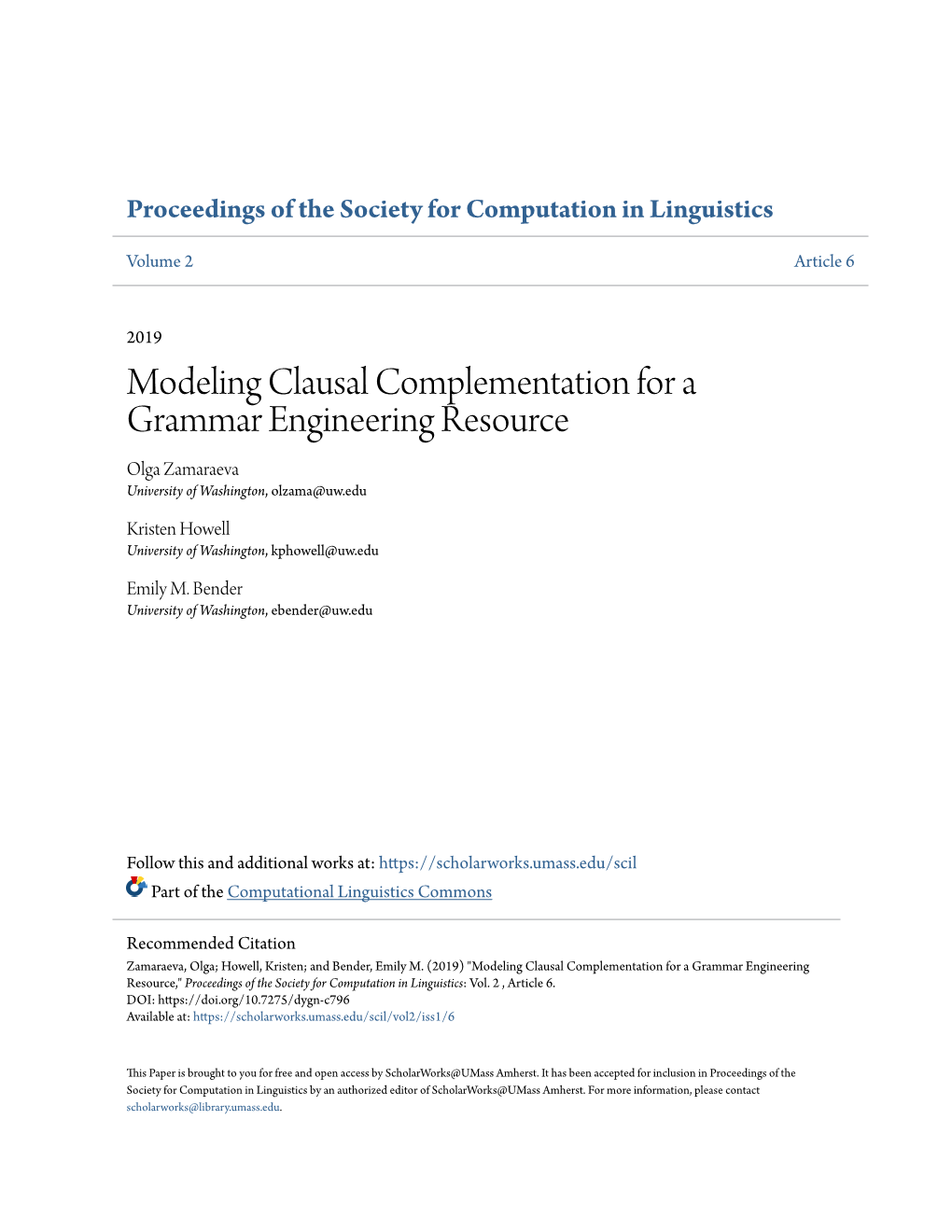 Modeling Clausal Complementation for a Grammar Engineering Resource Olga Zamaraeva University of Washington, Olzama@Uw.Edu