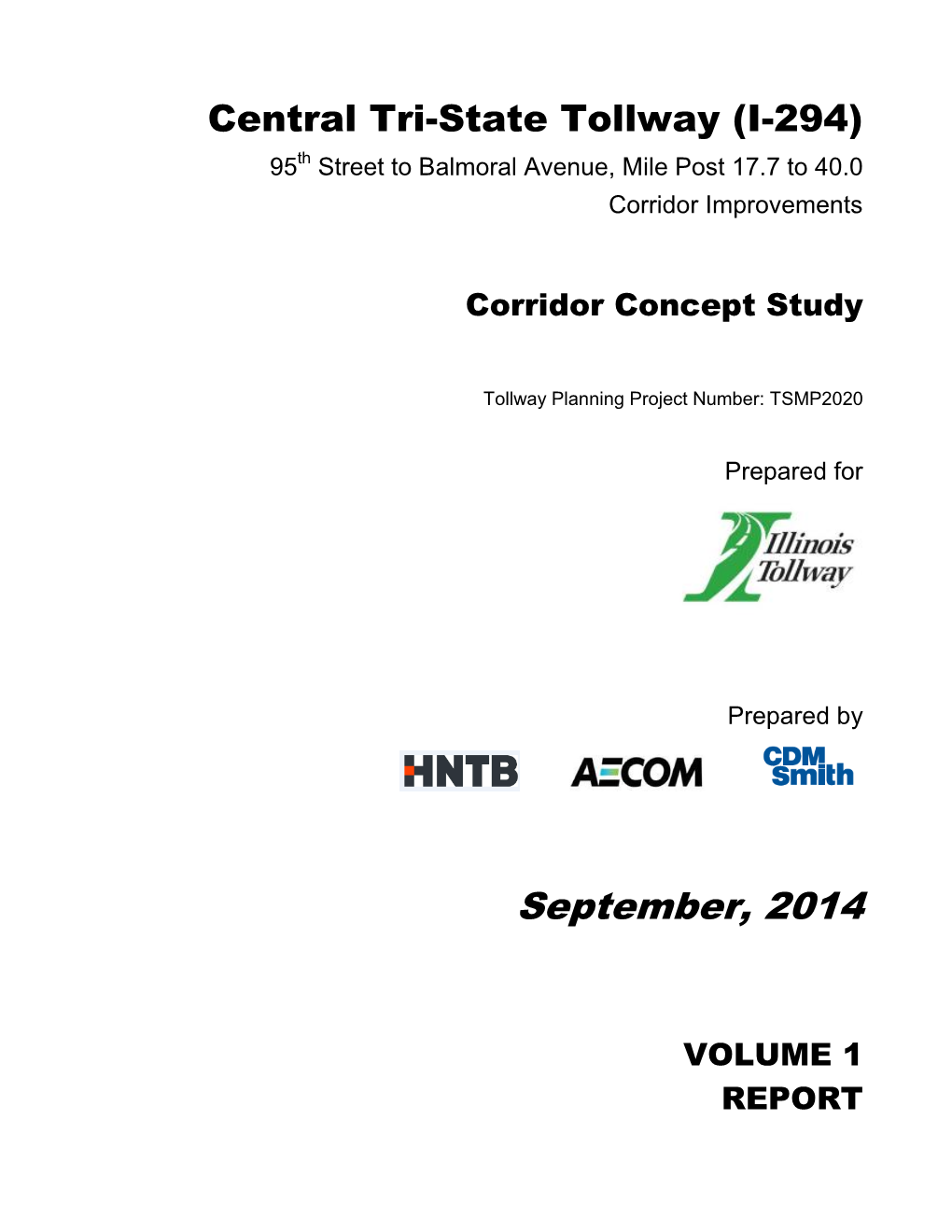 Central Tri-State Tollway (I-294) 95Th Street to Balmoral Avenue, Mile Post 17.7 to 40.0 Corridor Improvements