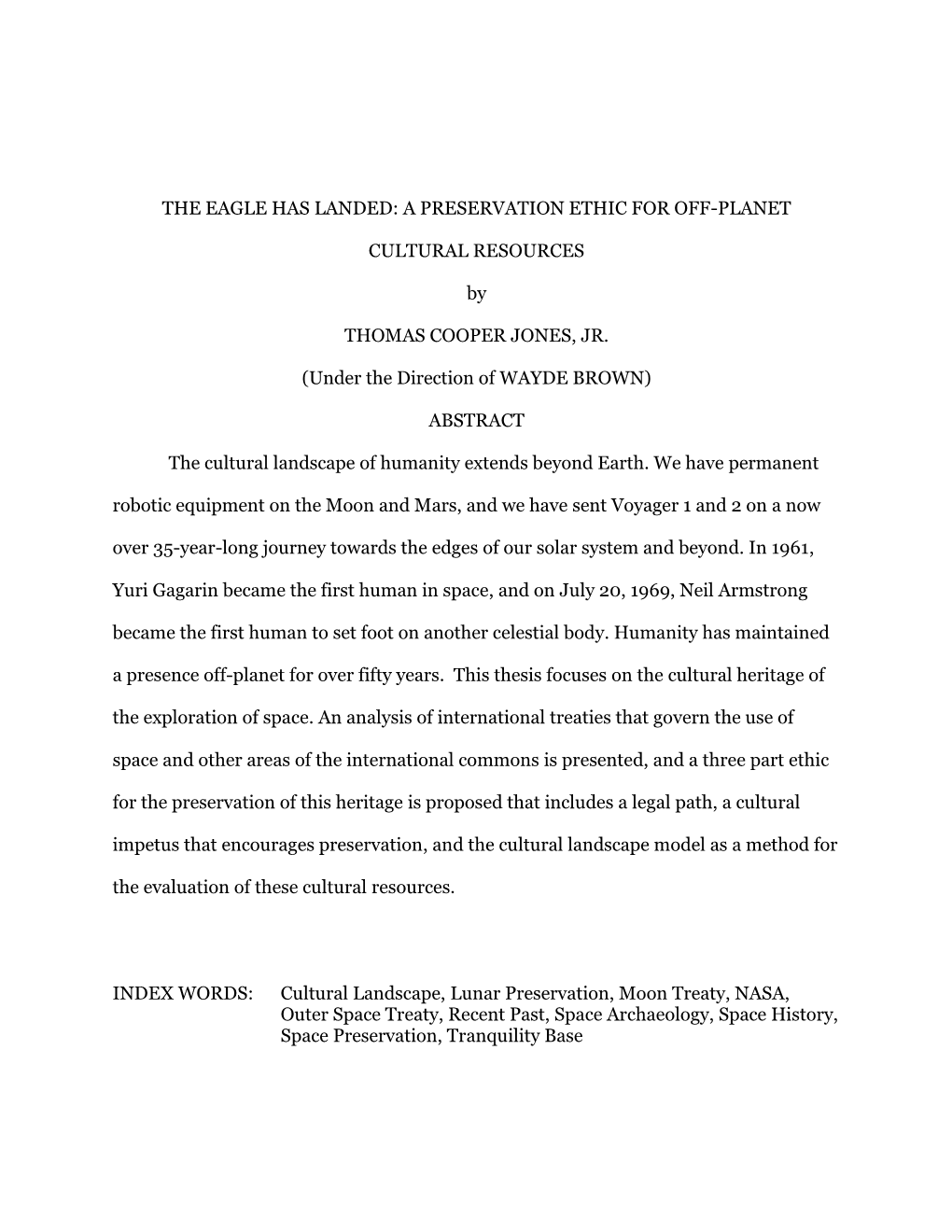 The Eagle Has Landed: a Preservation Ethic for Off-Planet Cultural Resources