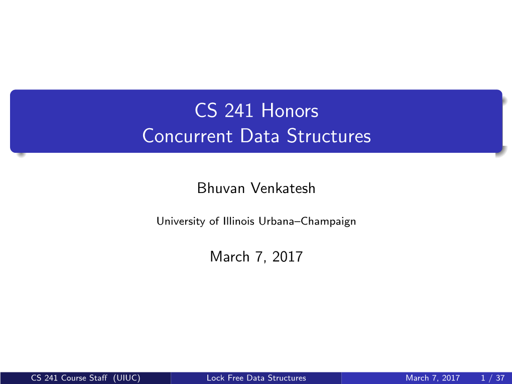 CS 241 Honors Concurrent Data Structures