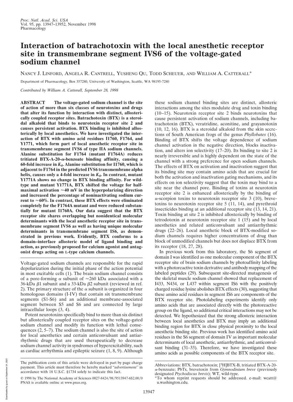 Interaction of Batrachotoxin with the Local Anesthetic Receptor Site in Transmembrane Segment IVS6 of the Voltage-Gated Sodium Channel