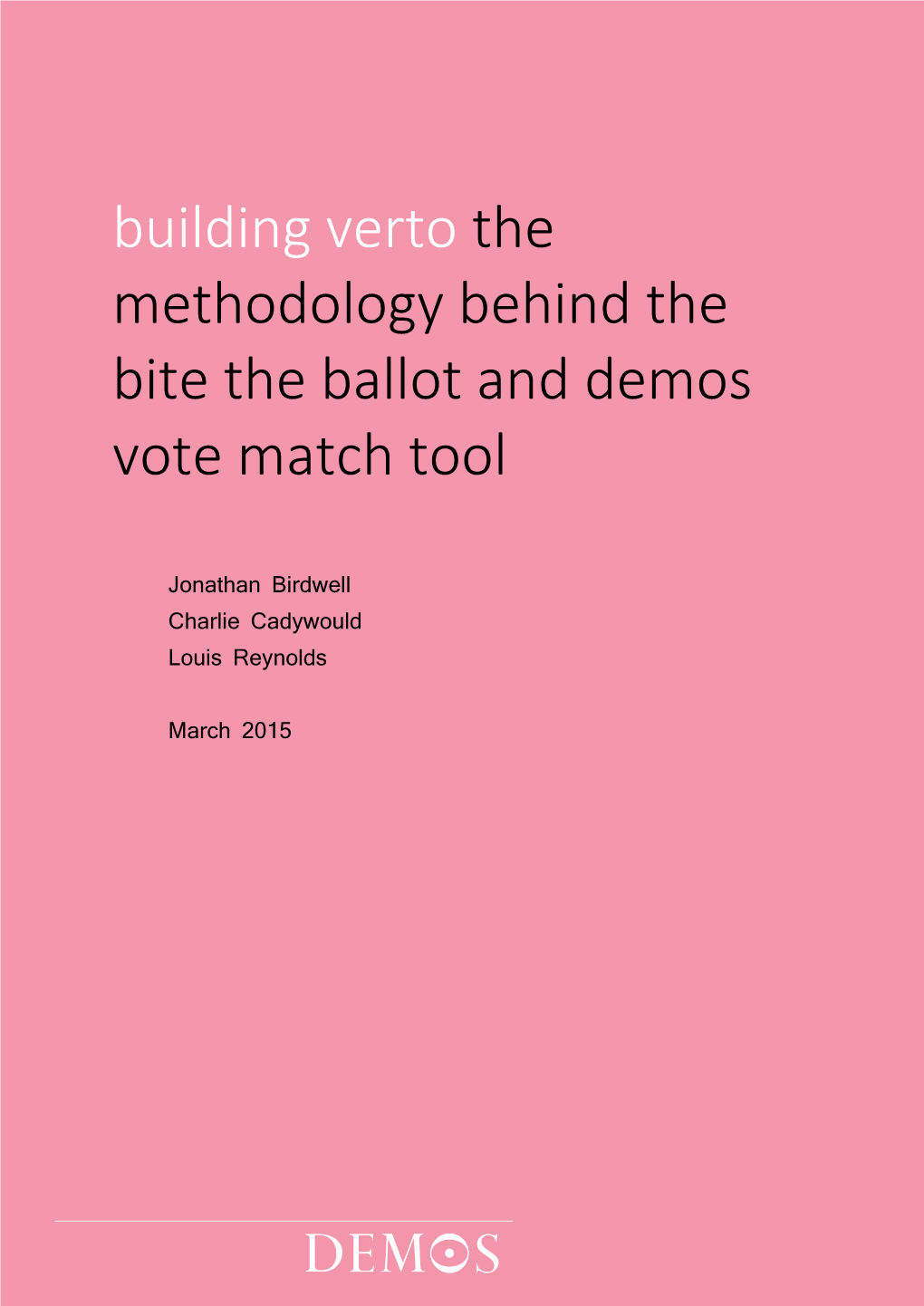 Building Verto the Methodology Behind the Bite the Ballot and Demos Vote Match Tool