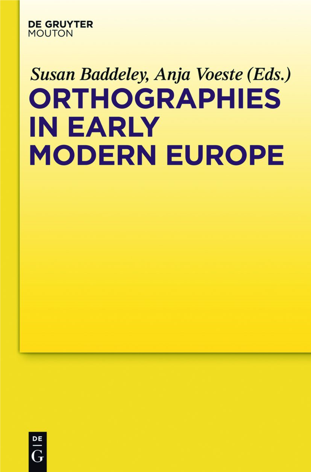 Orthographies in Early Modern Europe