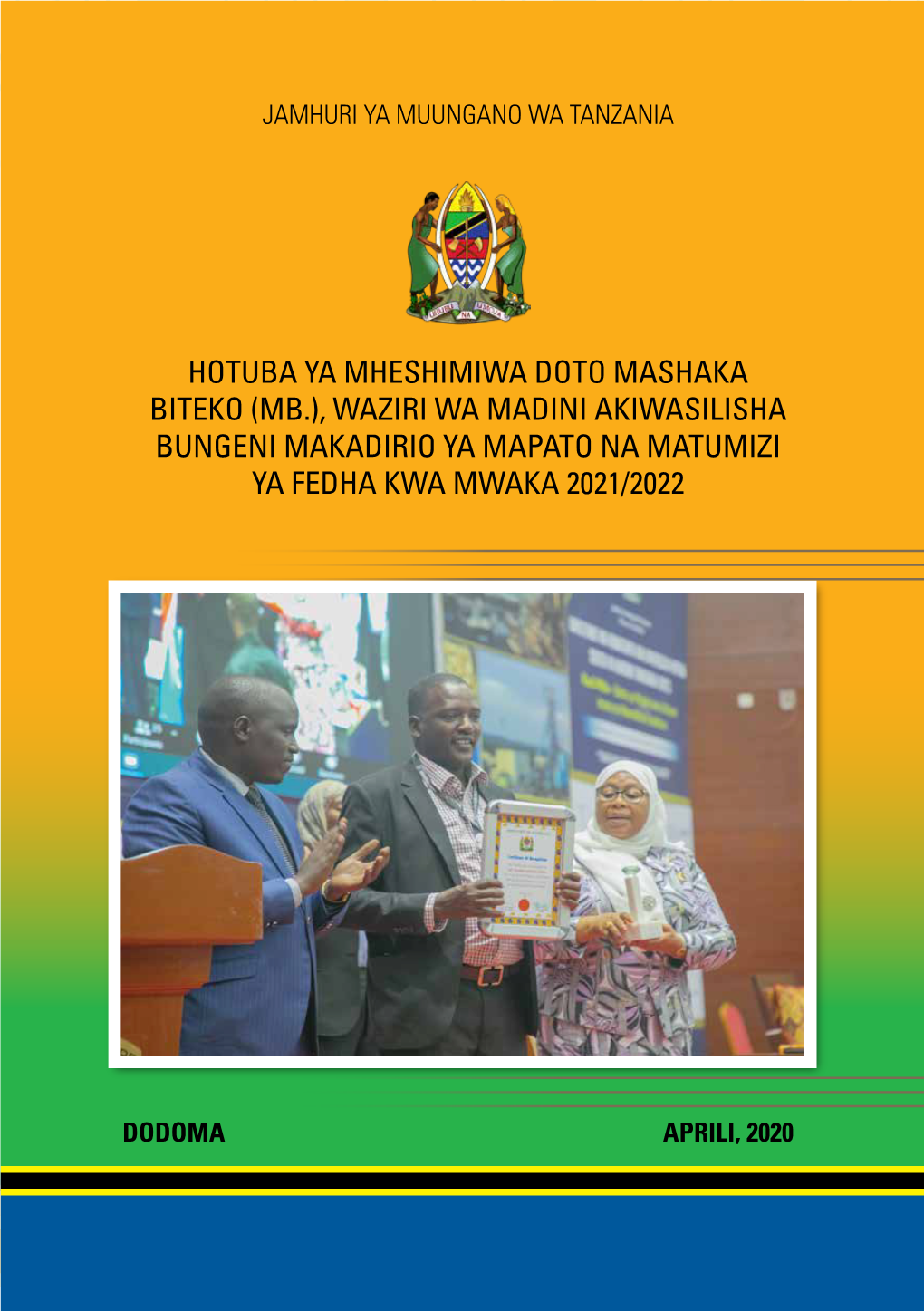 Hotuba Ya Mheshimiwa Doto Mashaka Biteko (Mb.), Waziri Wa Madini Akiwasilisha Bungeni Makadirio Ya Mapato Na Matumizi Ya Fedha Kwa Mwaka 2021/2022