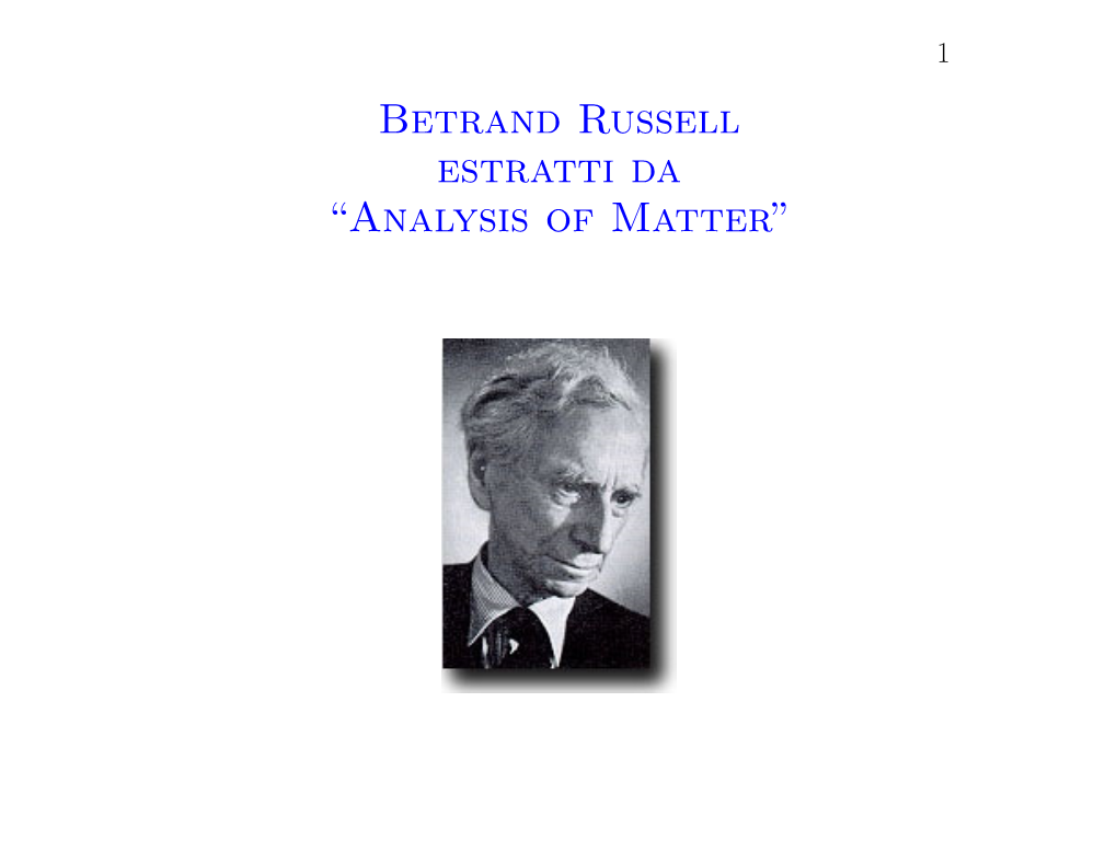 Betrand Russell Estratti Da “Analysis of Matter” 2