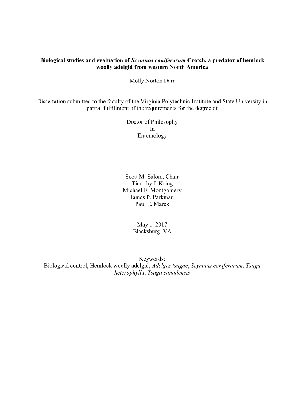 Biological Studies and Evaluation of Scymnus Coniferarum Crotch, a Predator of Hemlock Woolly Adelgid from Western North America