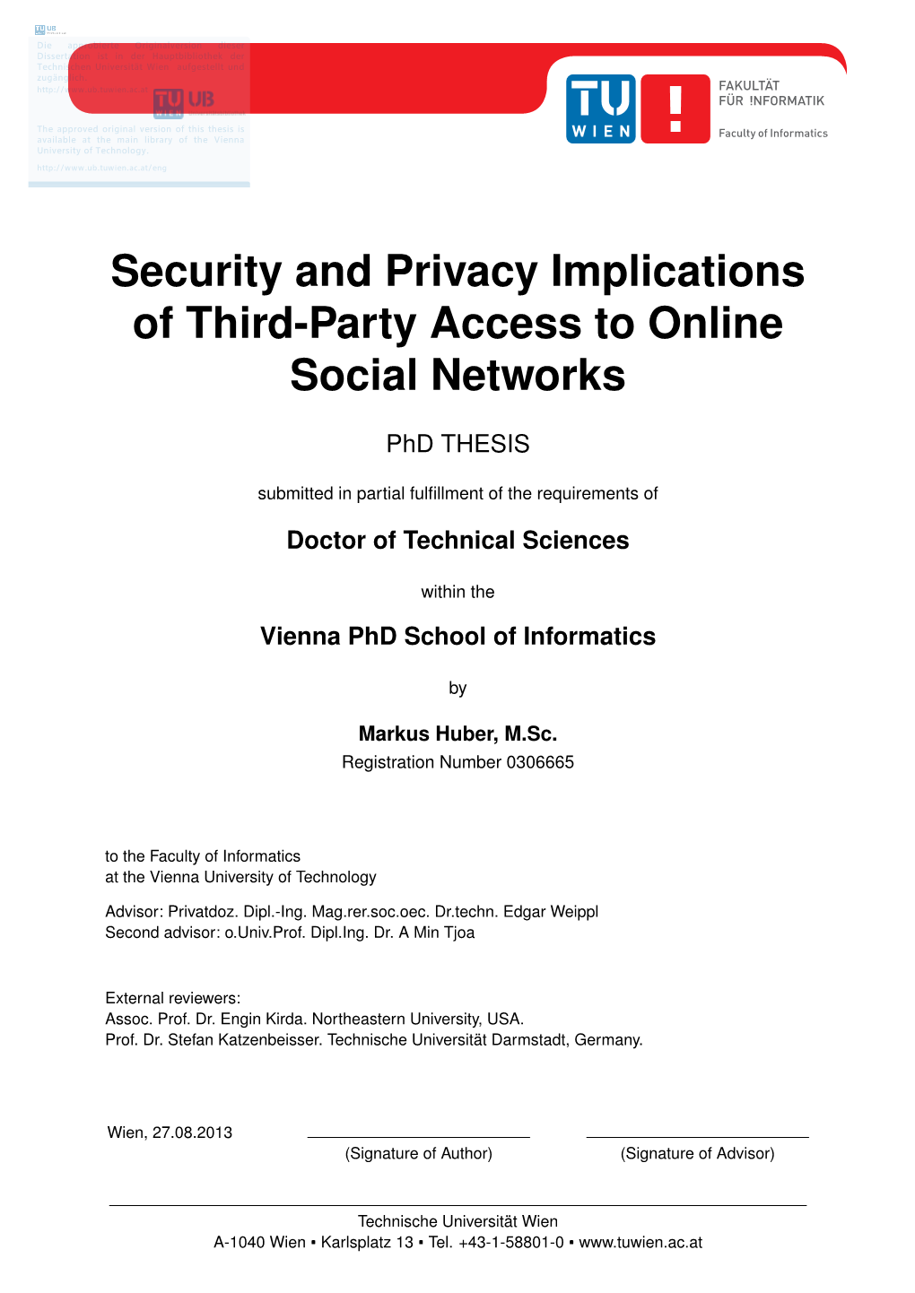 Security and Privacy Implications of Third-Party Access to Online Social Networks