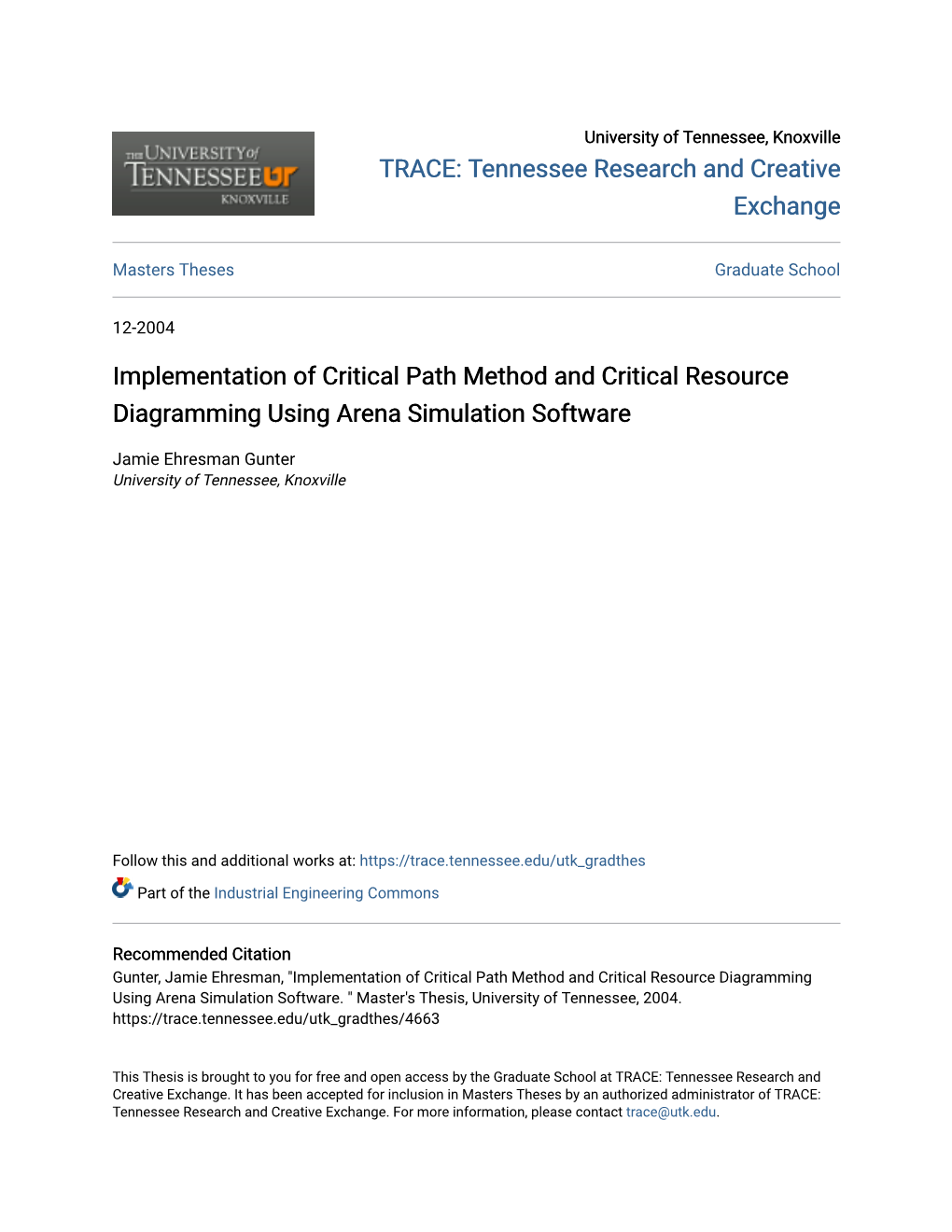 Implementation of Critical Path Method and Critical Resource Diagramming Using Arena Simulation Software