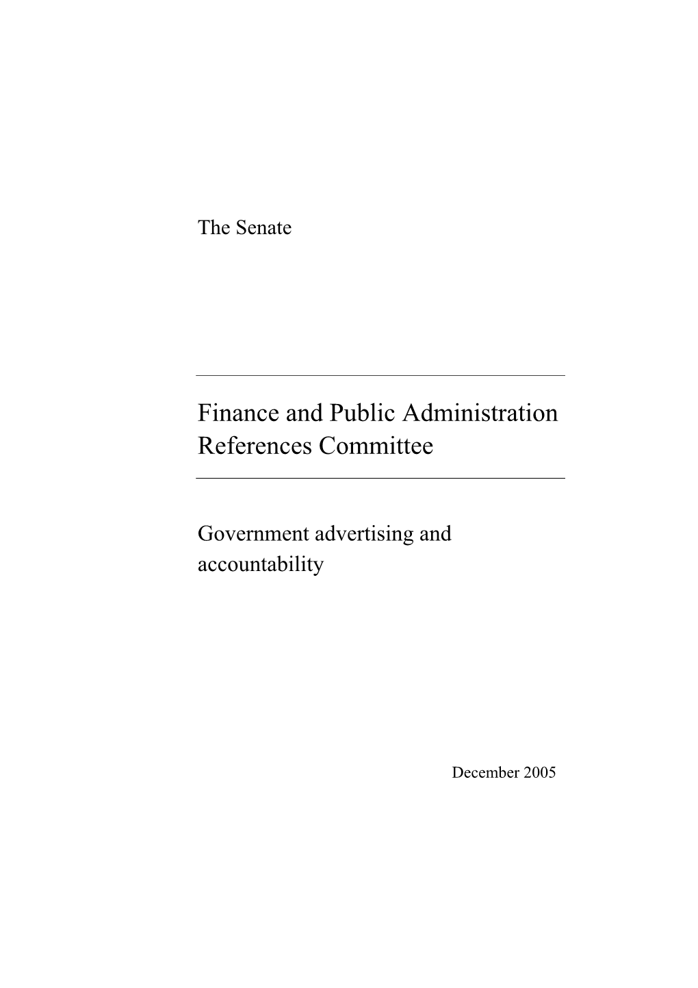 Inquiry Into Government Advertising and Accountability with Amendments to Term of Reference (A)