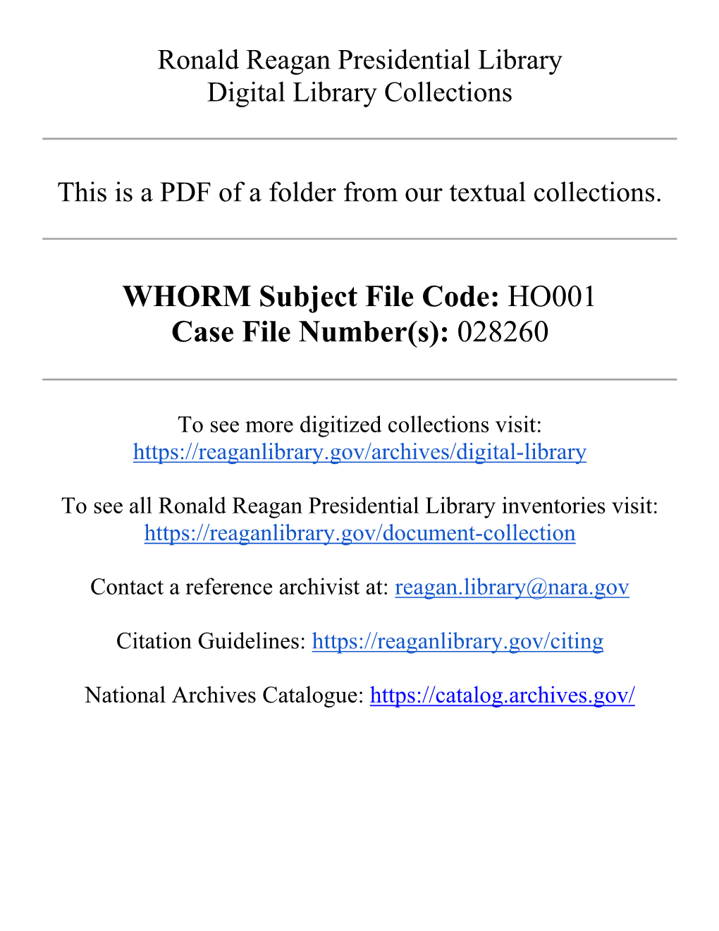 WHORM Subject File Code: HO001 Case File Number(S): 028260