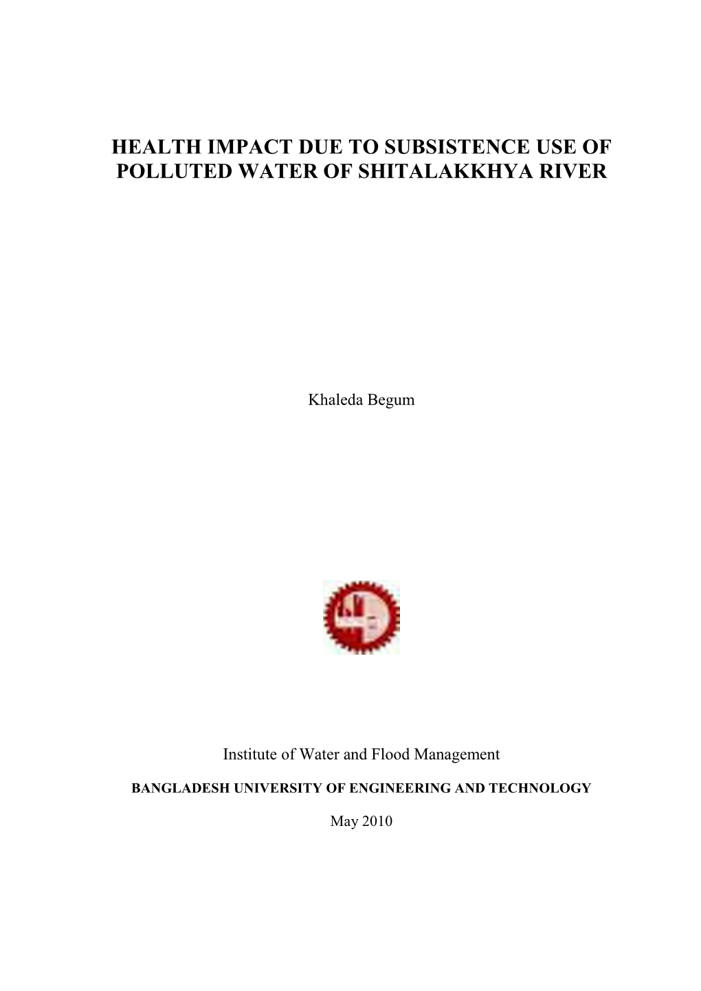 Health Impact Due to Subsistence Use of Polluted Water of Shitalakkhya River