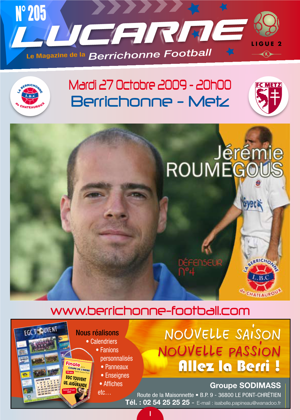 Lucarne Le Magazine De La Berrichonne Football Mardi 27 Octobre 2009 - 20H00 Berrichonne - Metz