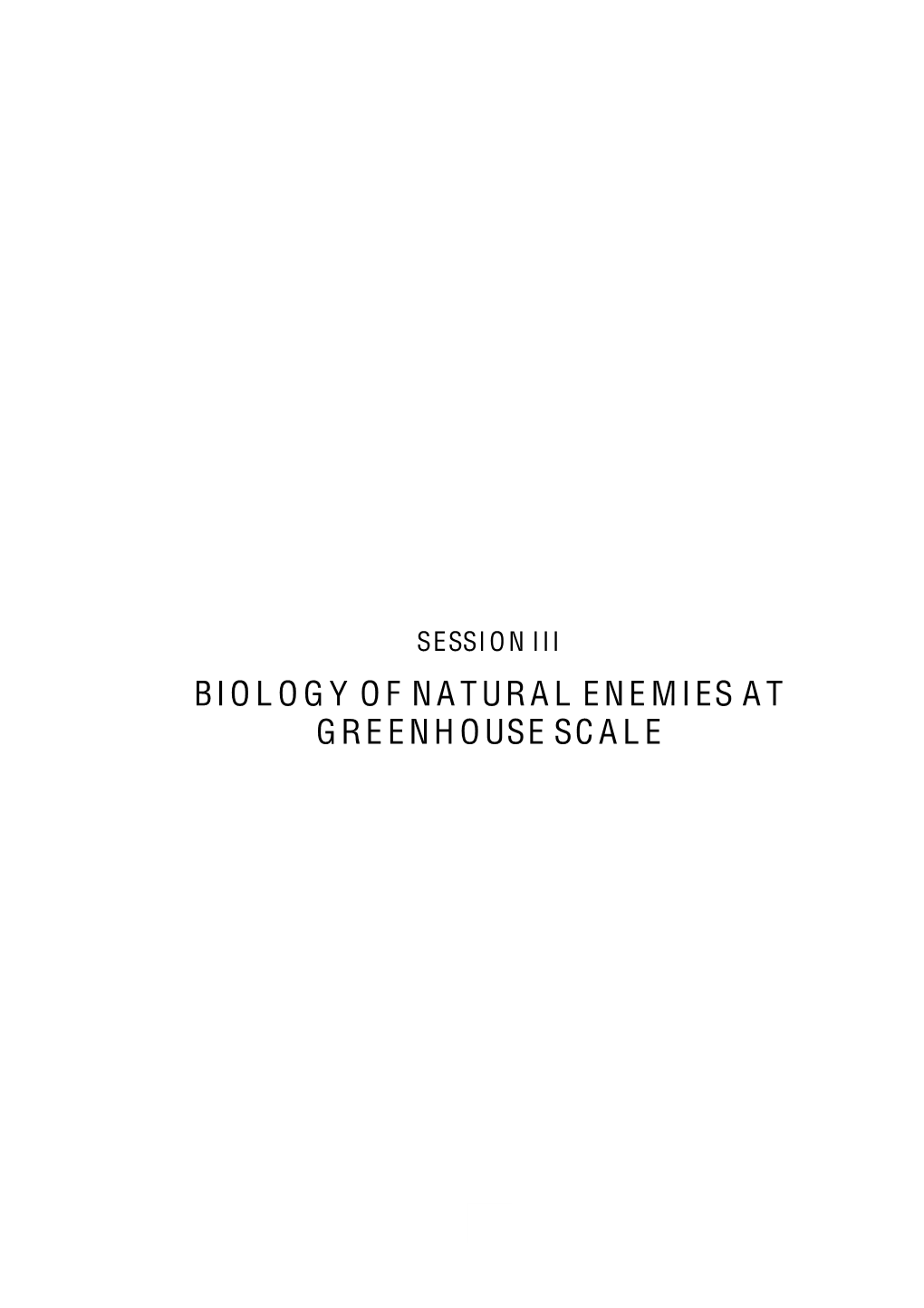 Biology of Natural Enemies at Greenhouse Scale