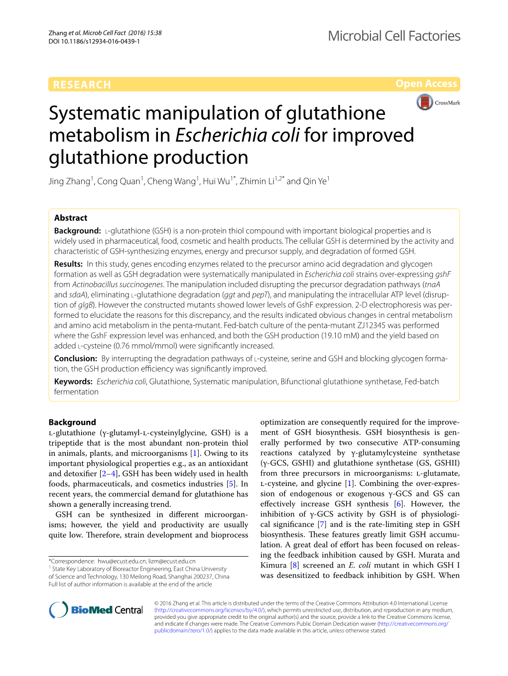 Systematic Manipulation of Glutathione Metabolism in Escherichia Coli for Improved Glutathione Production