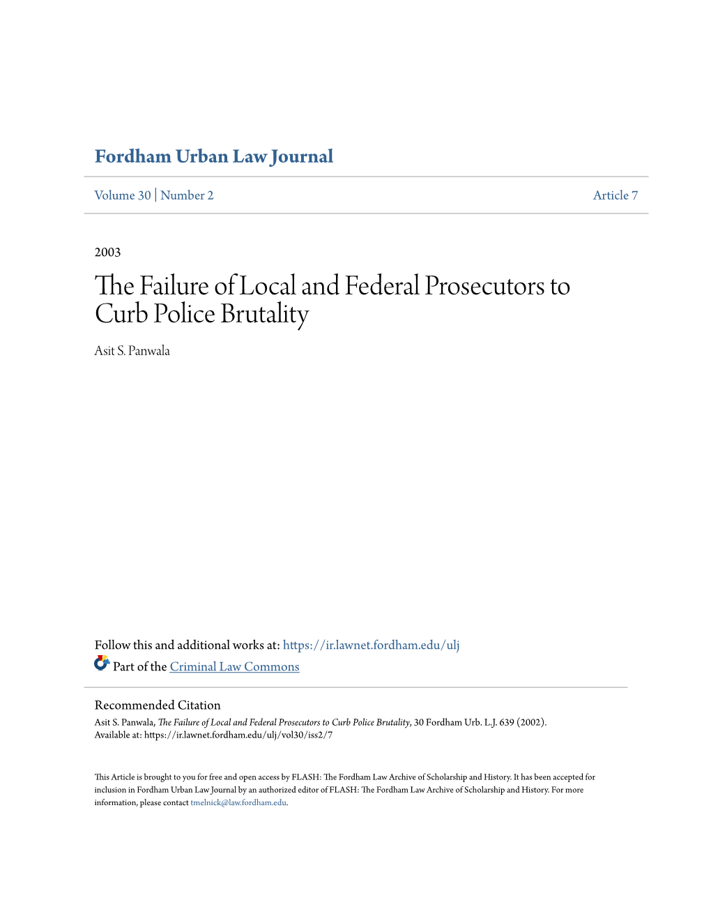The Failure of Local and Federal Prosecutors to Curb Police Brutality, 30 Fordham Urb