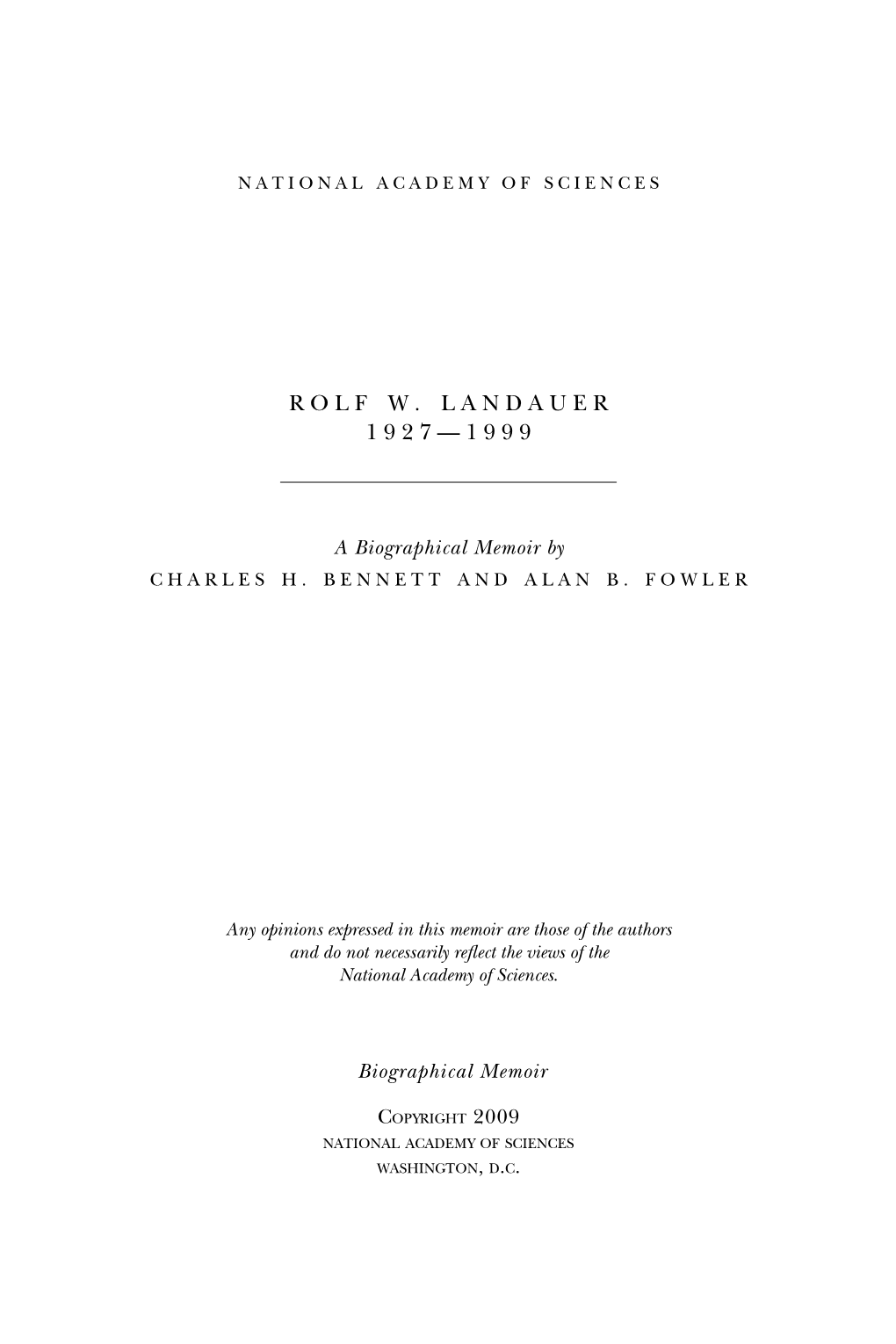 Rolf Landauer Was Born in Stuttgart, Germany, to Karl and Anna Landauer on February 4, 1927