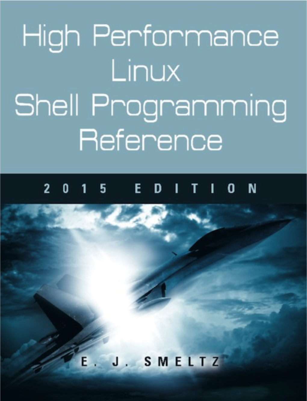 High Performance Linux Shell Programming Reference 2015 Edition