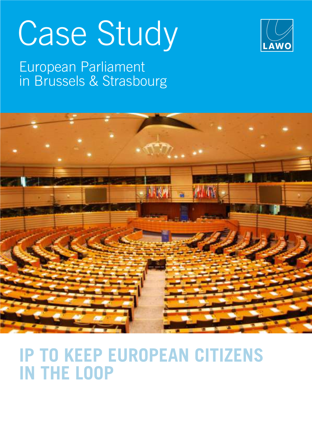 Case Study European Parliament in Brussels & Strasbourg