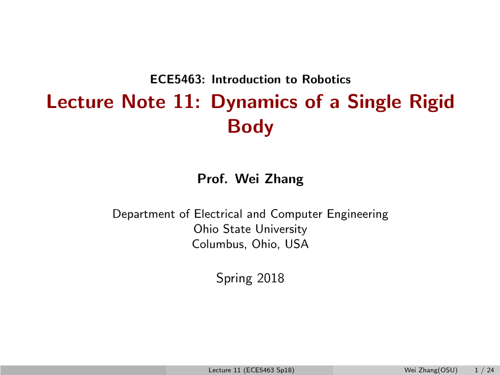 Introduction to Robotics Lecture Note 11: Dynamics of a Single Rigid Body