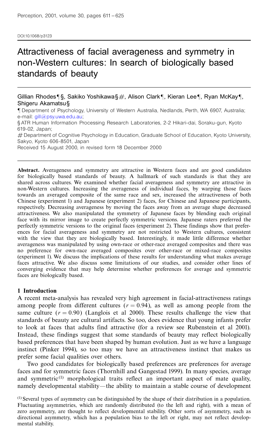 Attractiveness of Facial Averageness and Symmetry in Non-Western Cultures: in Search of Biologically Based Standards of Beauty