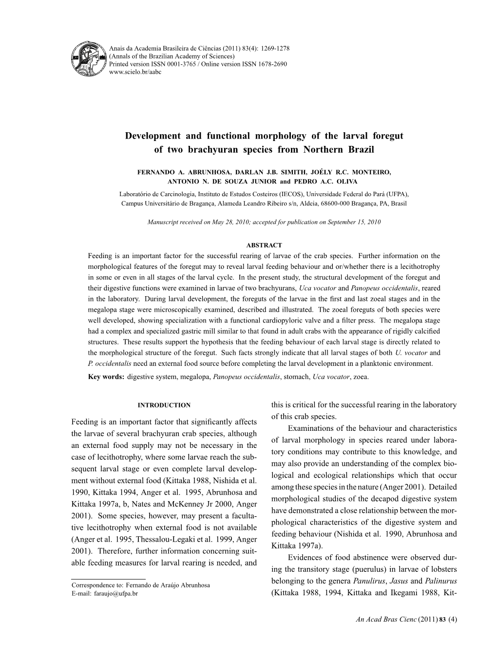 Development and Functional Morphology of the Larval Foregut of Two Brachyuran Species from Northern Brazil