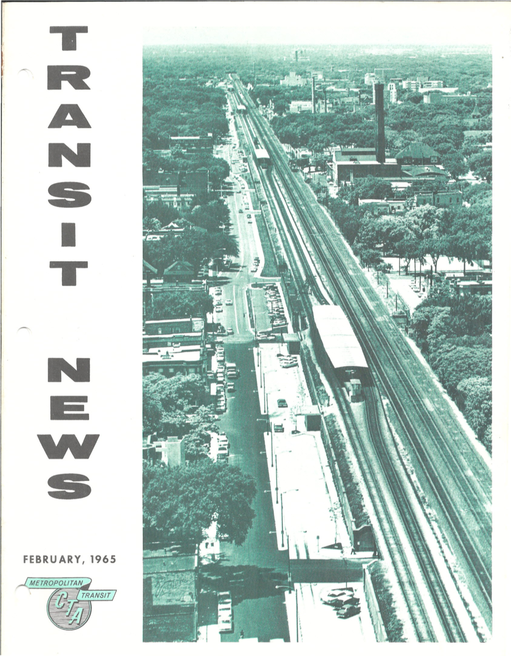 Chicago Transit Authority, Under the Supervision of the Director of Subject of "Communities We Serve" in This Issue, Is the Lake Public Informotion