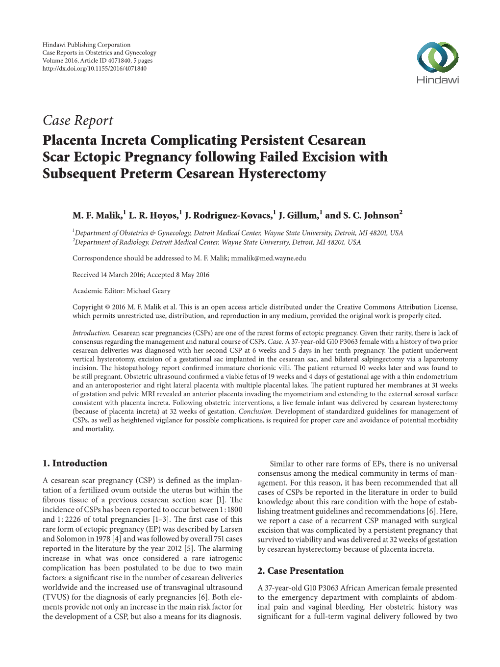 Placenta Increta Complicating Persistent Cesarean Scar Ectopic Pregnancy Following Failed Excision with Subsequent Preterm Cesarean Hysterectomy