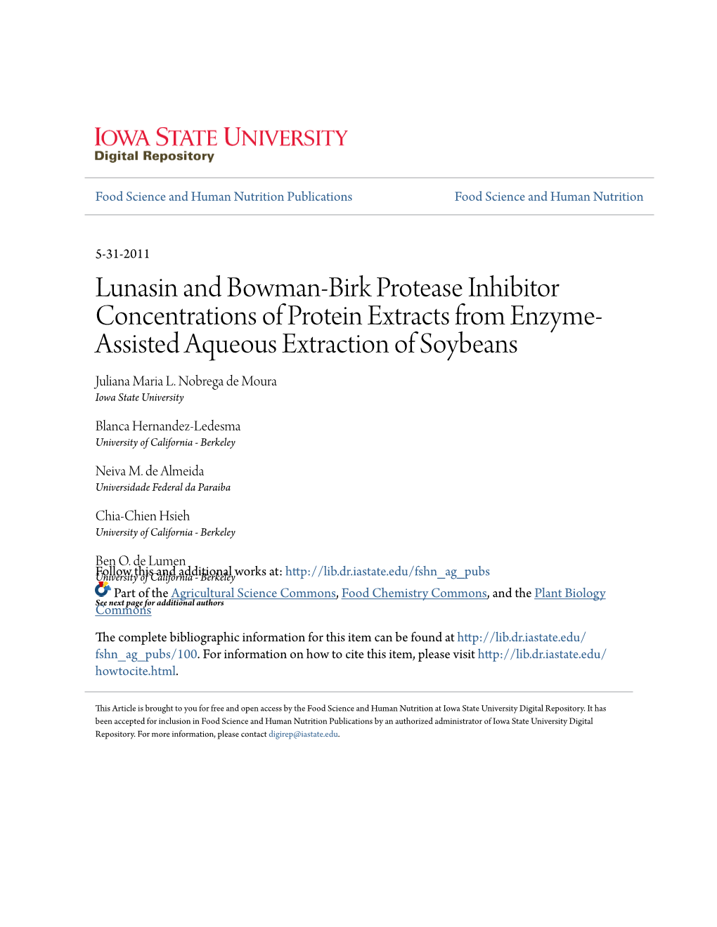 Lunasin and Bowman-Birk Protease Inhibitor Concentrations of Protein Extracts from Enzyme- Assisted Aqueous Extraction of Soybeans Juliana Maria L