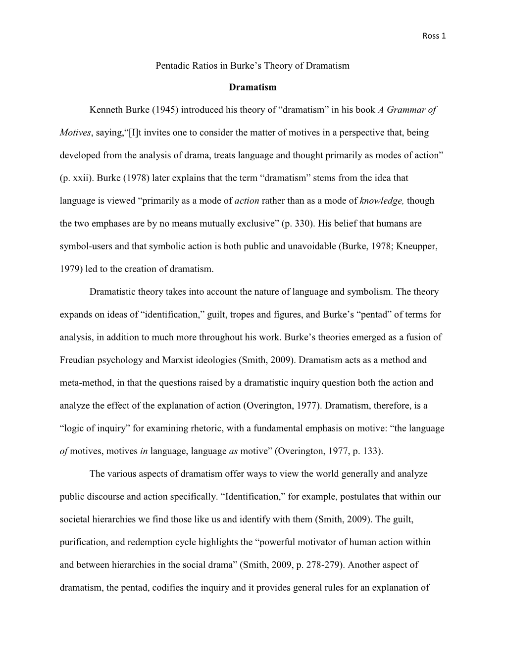 Pentadic Ratios in Burke's Theory of Dramatism Dramatism Kenneth Burke