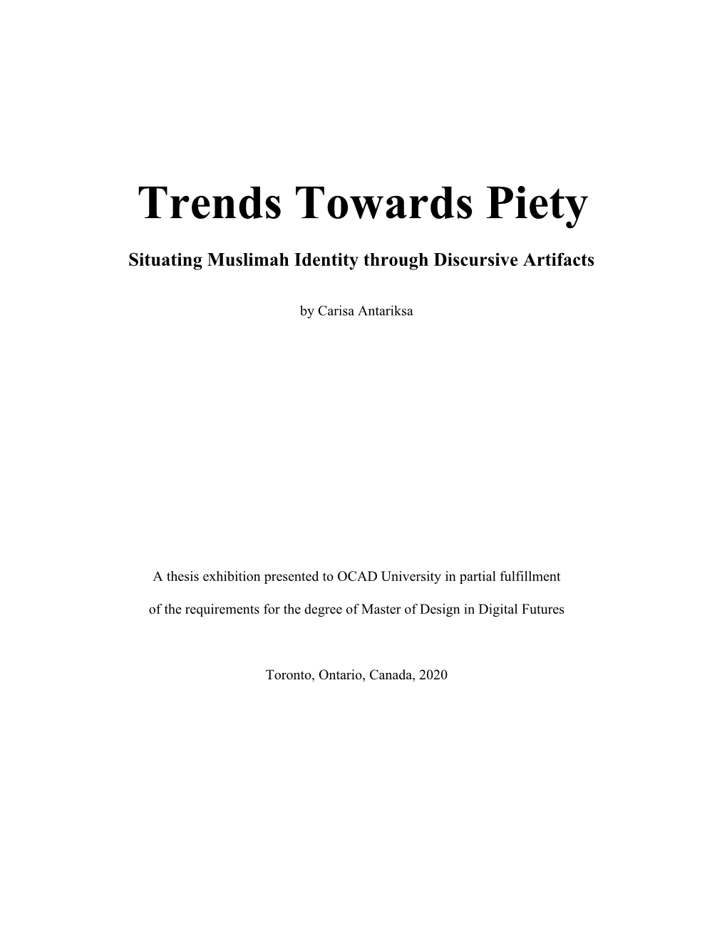 Trends Towards Piety: Situating Muslimah Identity Through