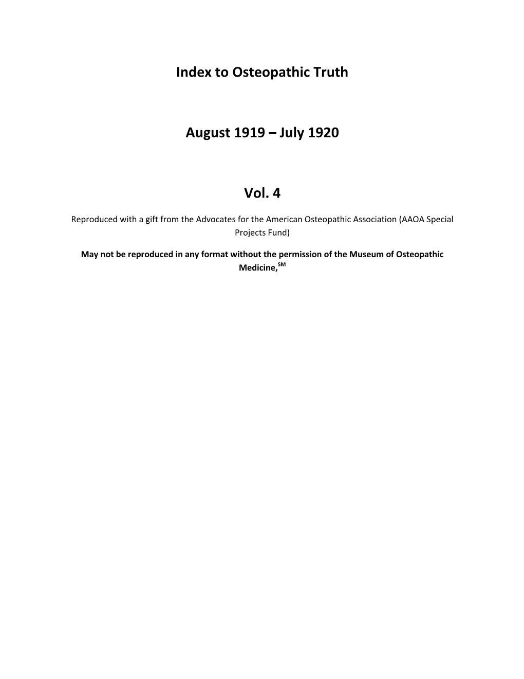 To Osteopathic Truth August 1919 – July 1920 Vol. 4
