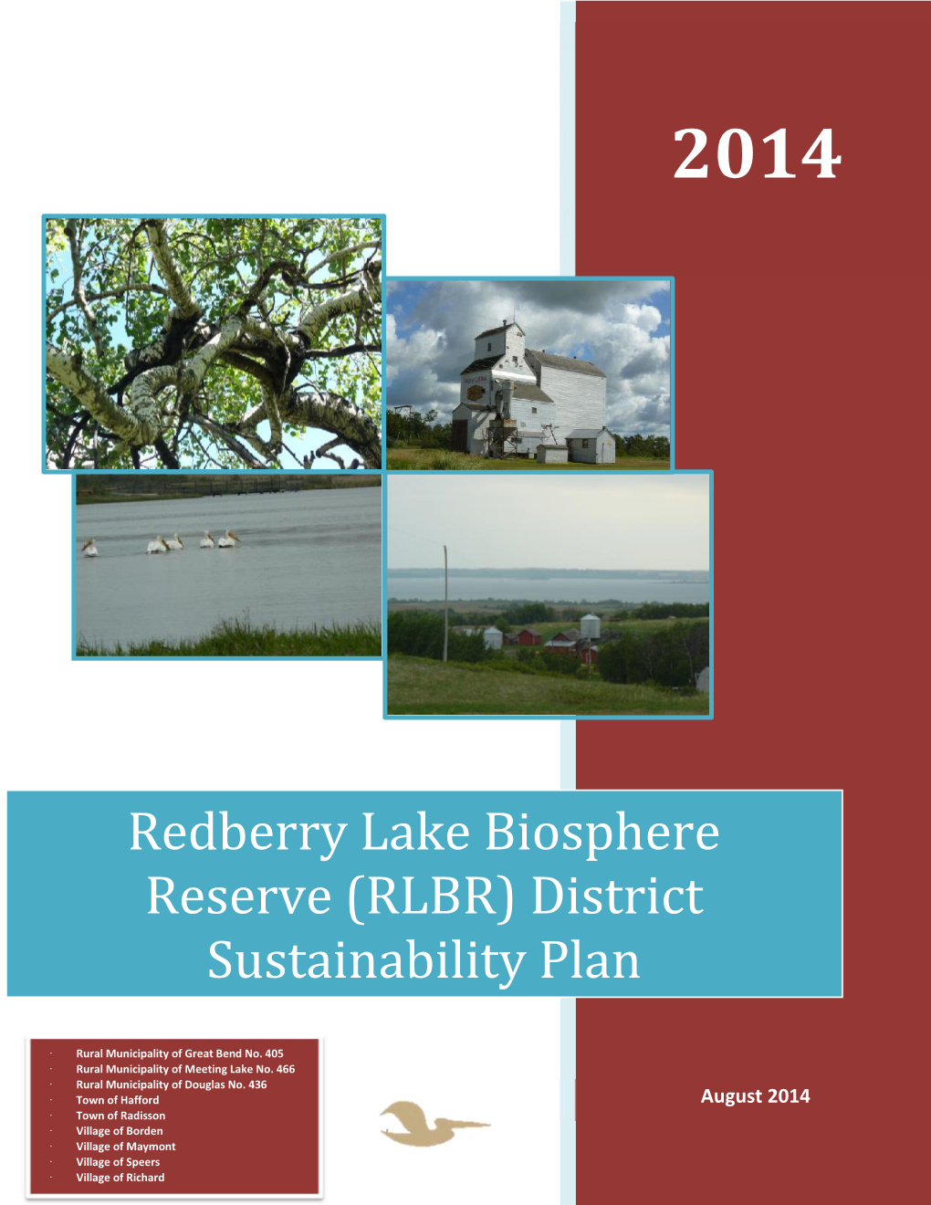 Redberry Lake Biosphere Reserve (RLBR) District Sustainability Plan