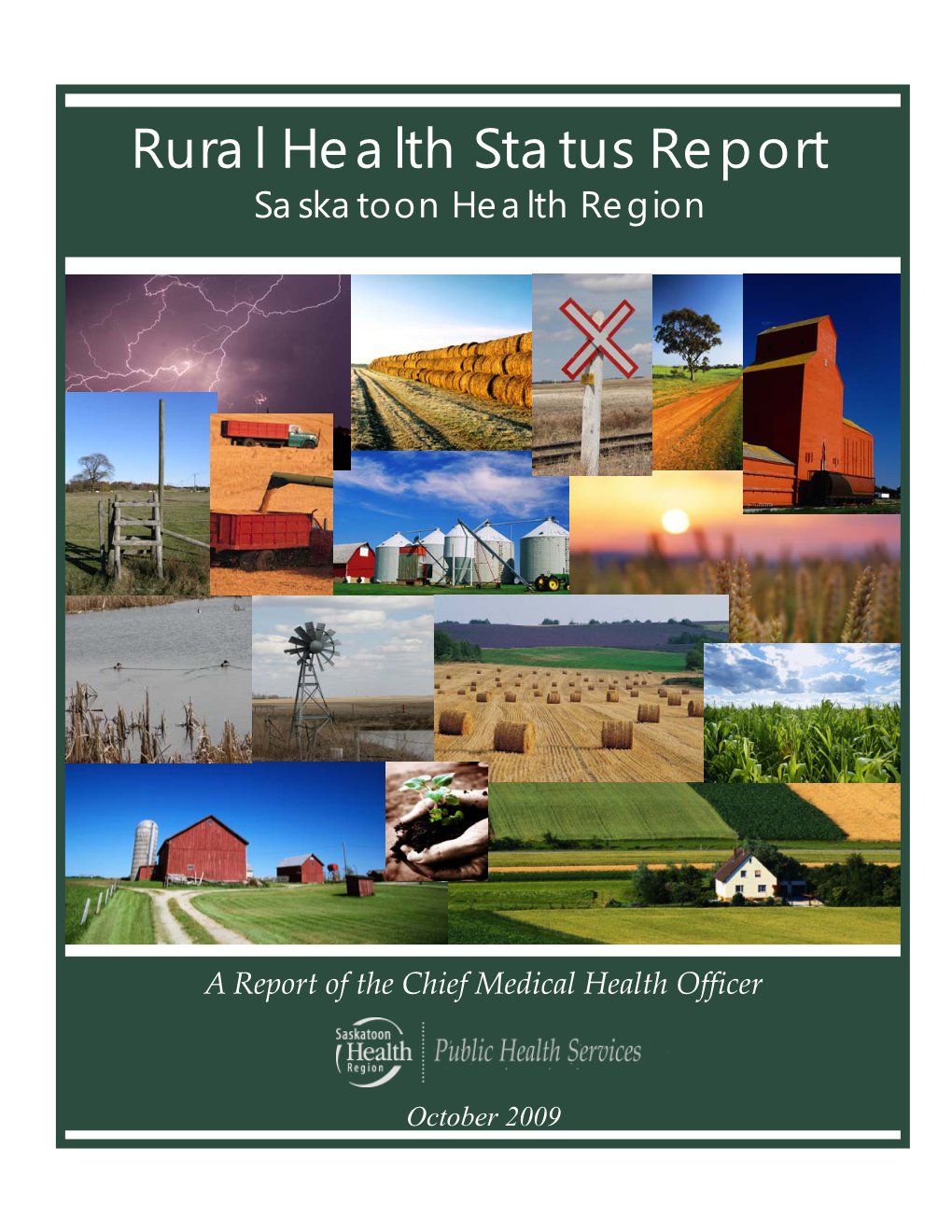 Rural Health Status Report Saskatoon Health Region