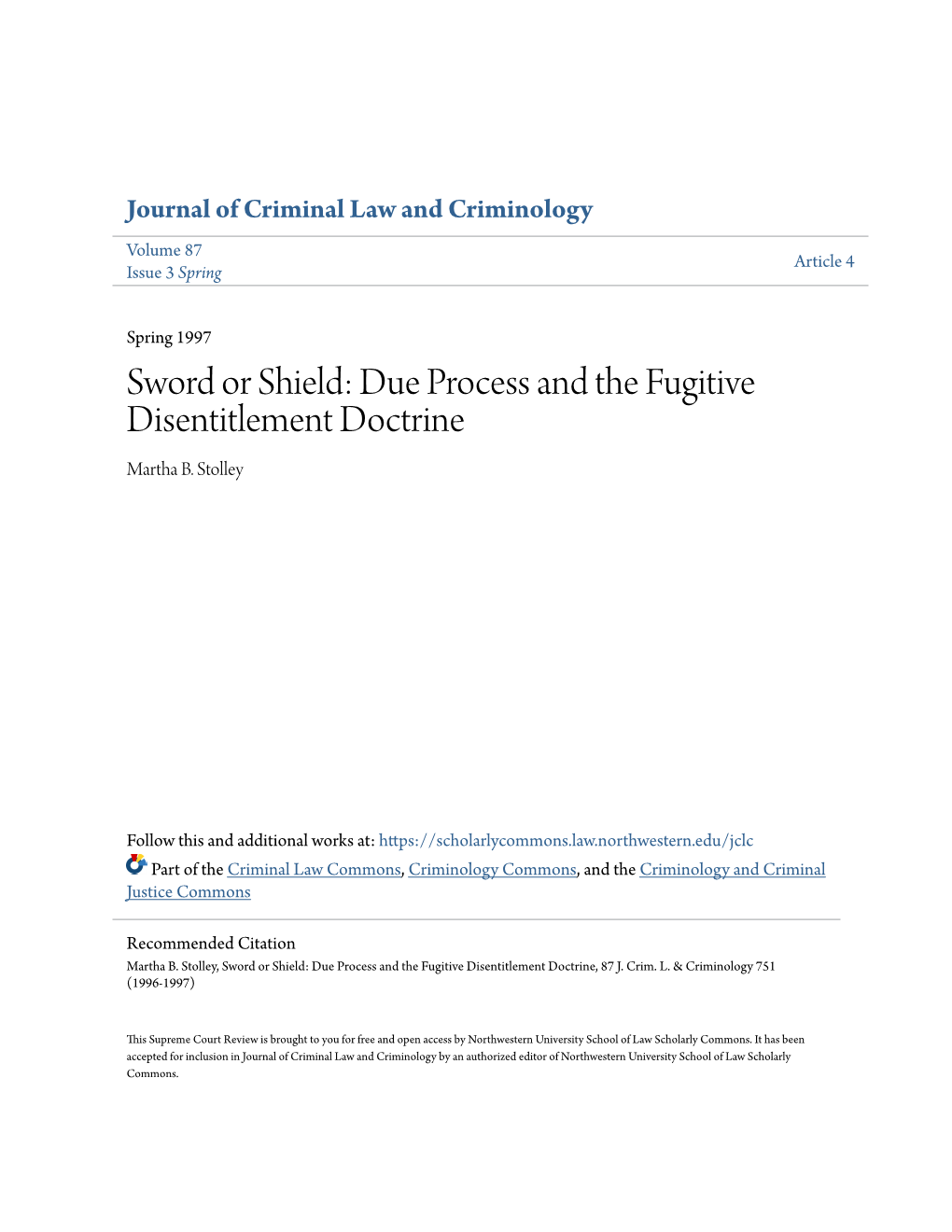 Sword Or Shield: Due Process and the Fugitive Disentitlement Doctrine Martha B