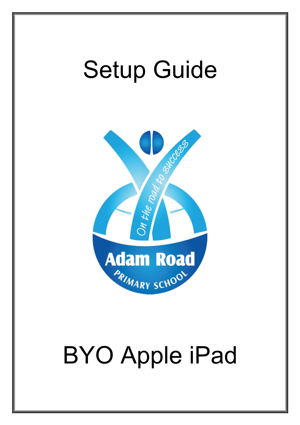 Setup Guide BYO Apple Ipad