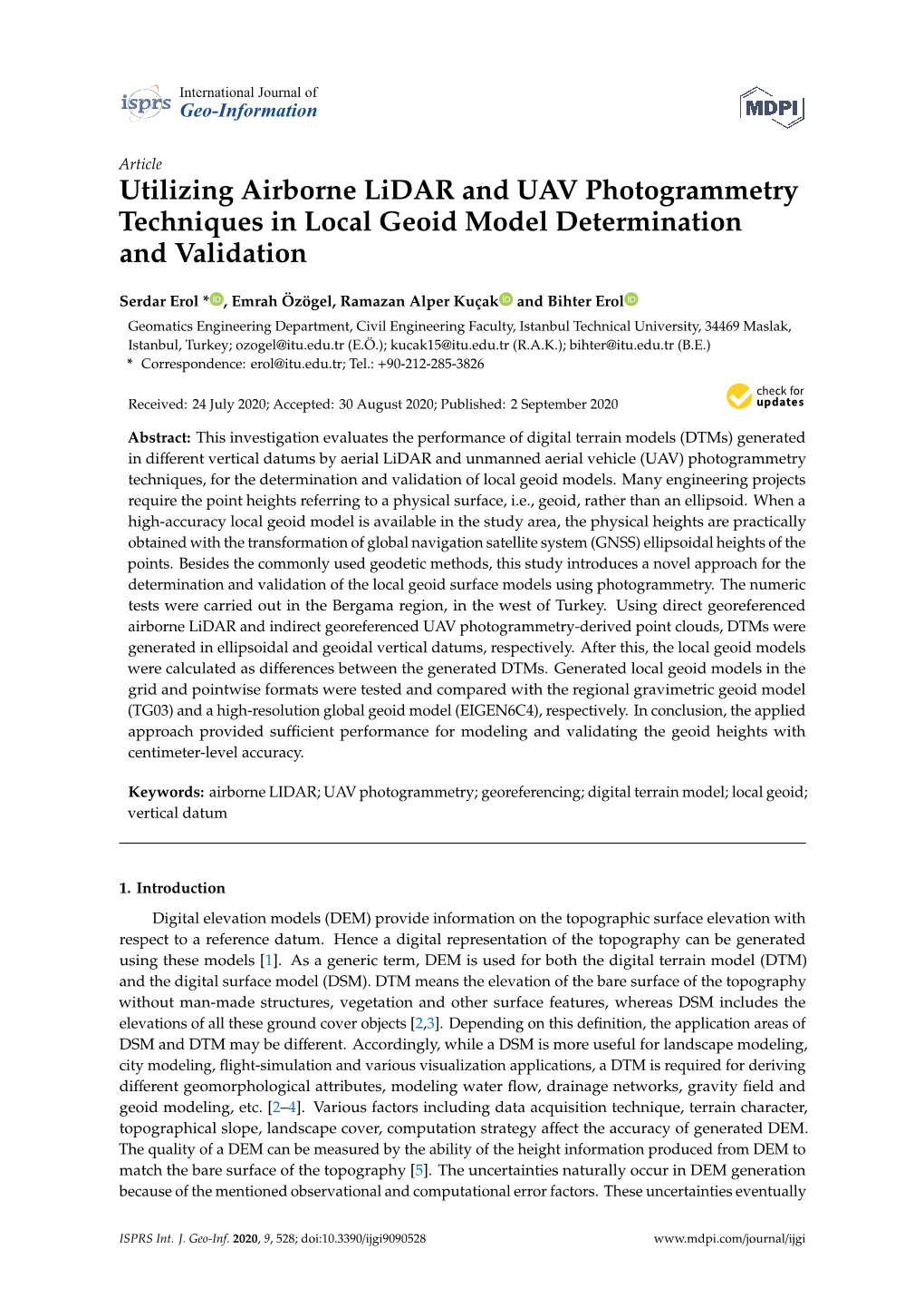 Utilizing Airborne Lidar and UAV Photogrammetry Techniques in Local Geoid Model Determination and Validation