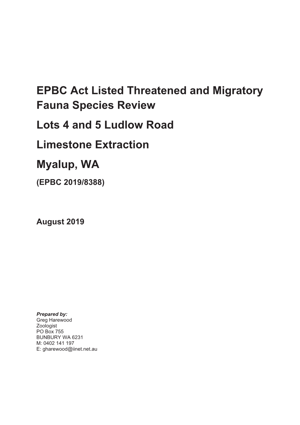 EPBC Act Listed Threatened and Migratory Fauna Species Review Lots 4 and 5 Ludlow Road Limestone Extraction Myalup, WA