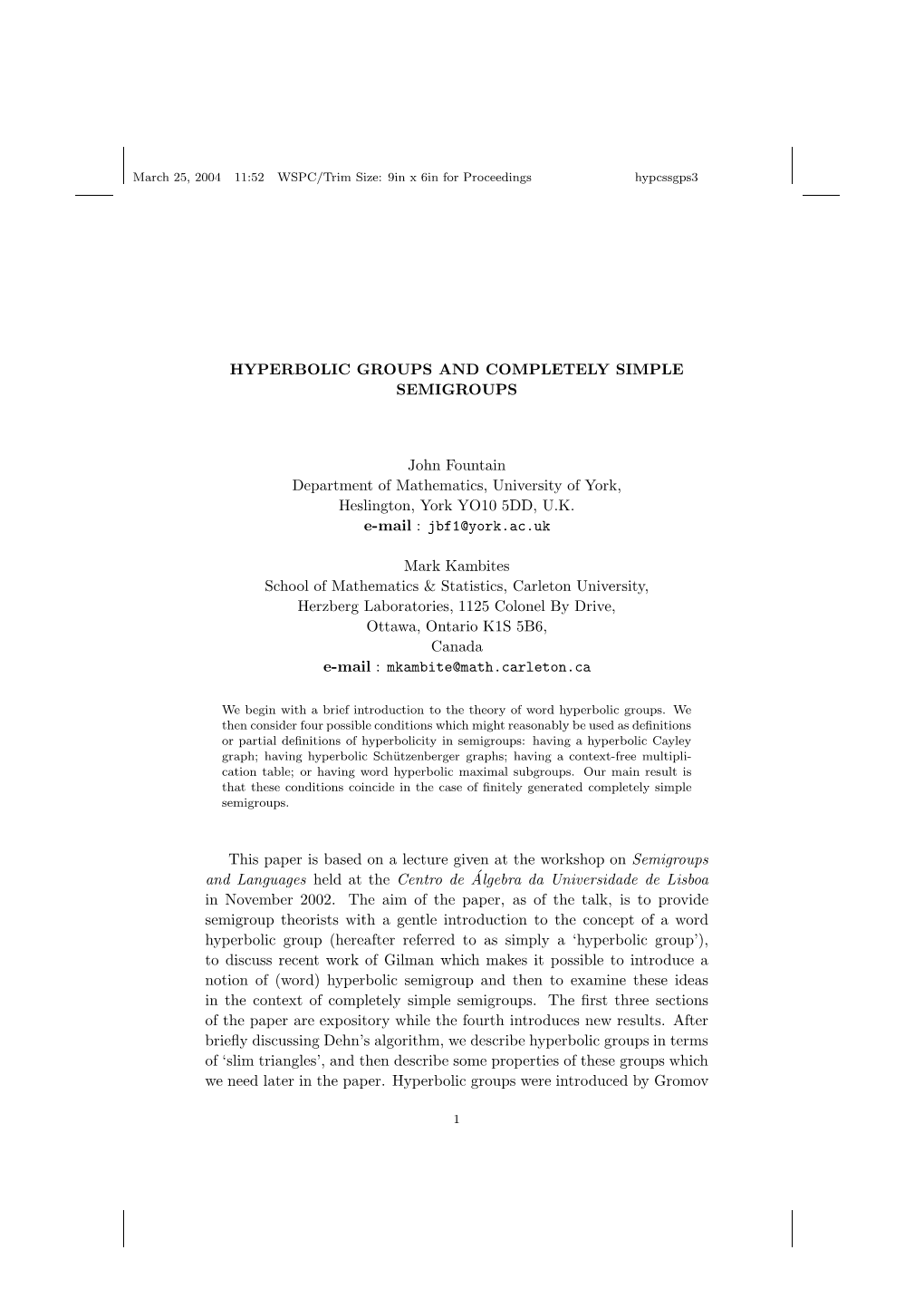 Hyperbolic Groups and Completely Simple Semigroups