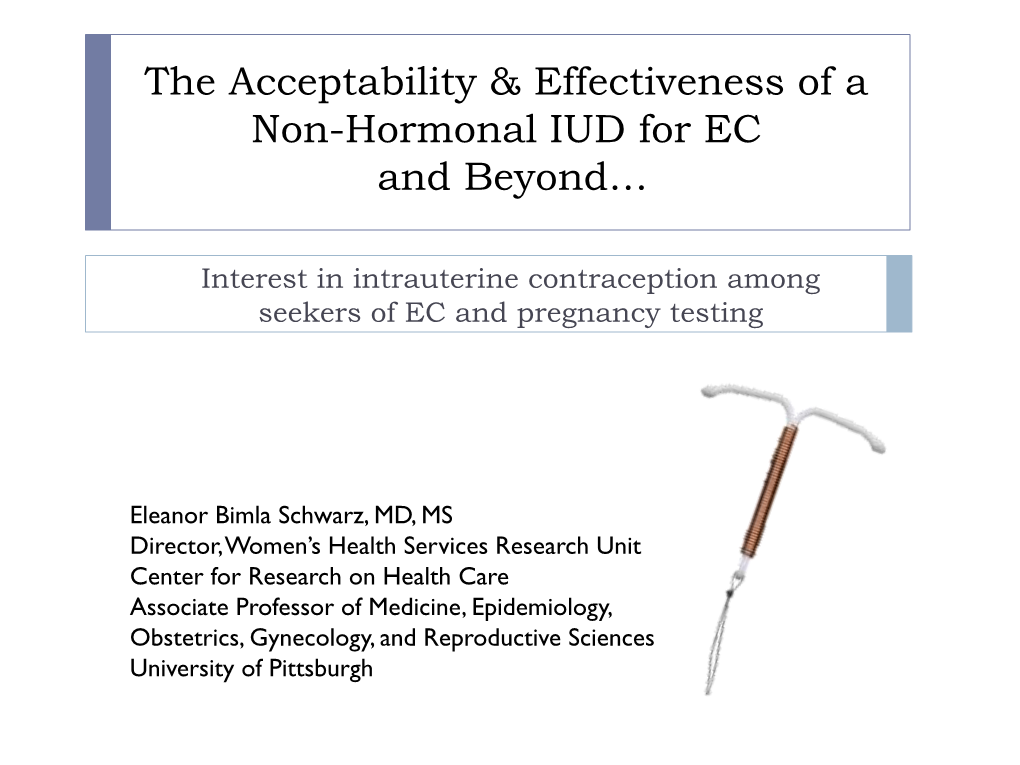 The Acceptability and Effectiveness of a Non-Hormonal