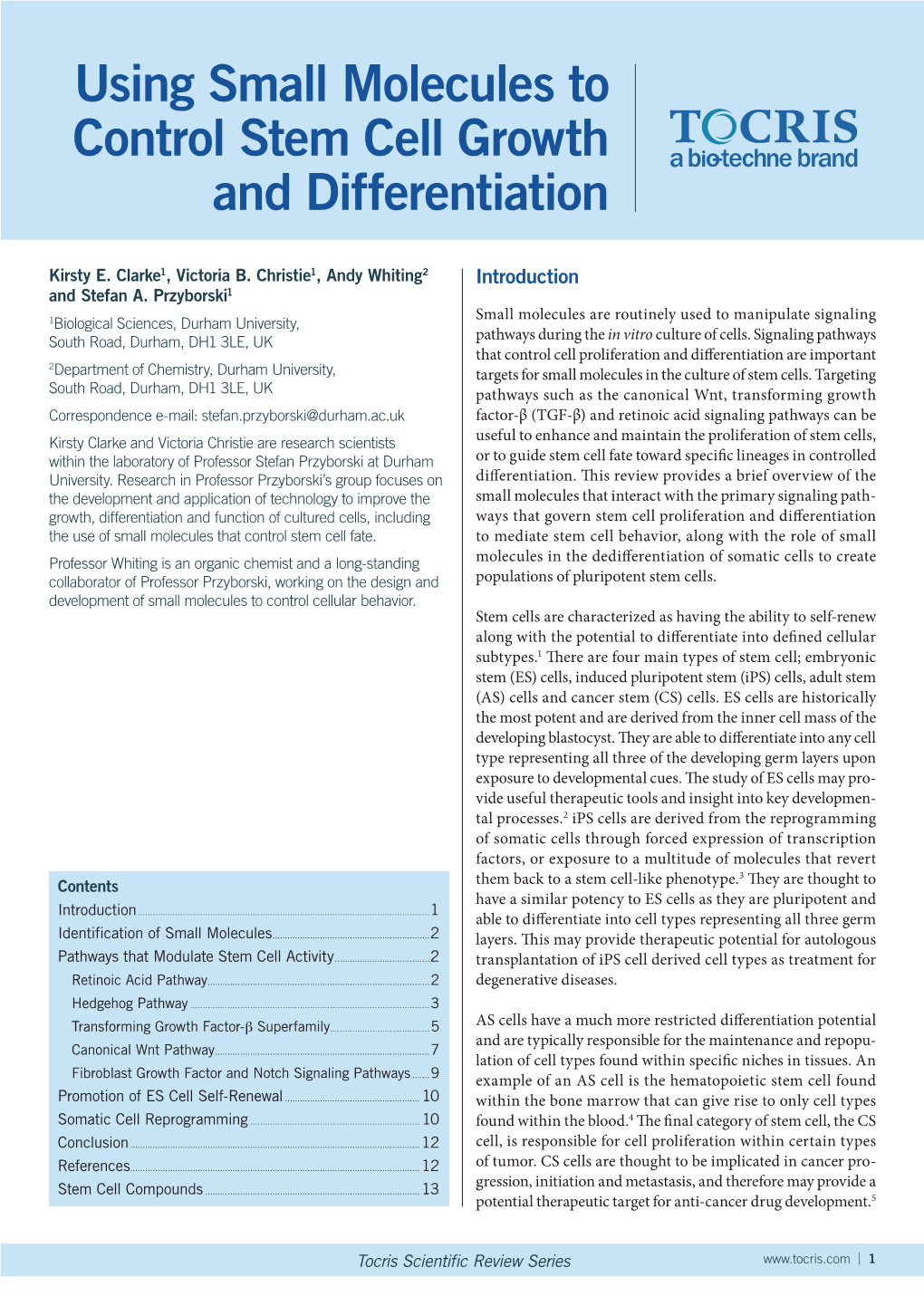 Using Small Molecules to Control Stem Cell Growth and Differentiation