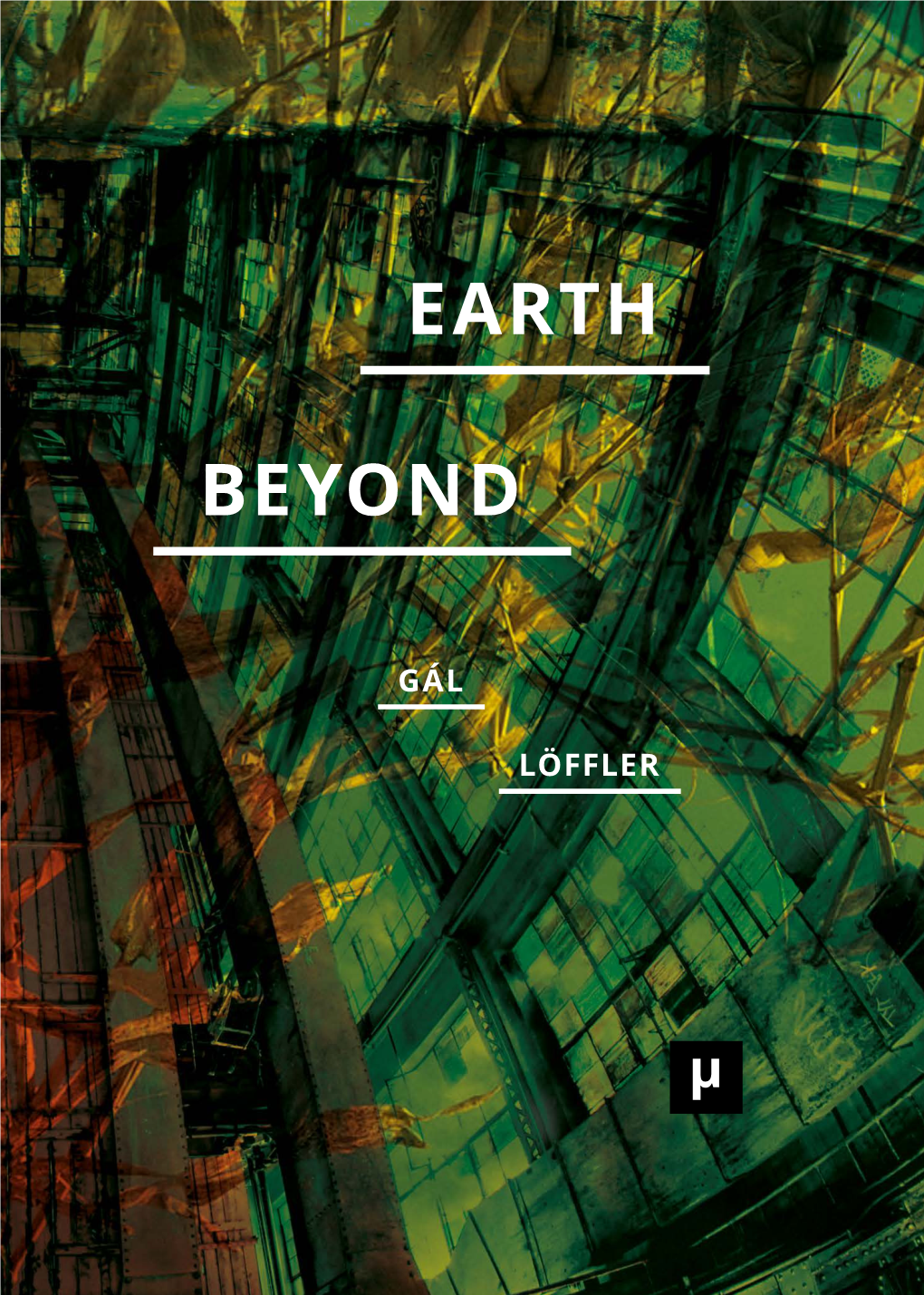 Earth and Beyond in Tumultous Times: a Critical Atlas of the Anthropocene