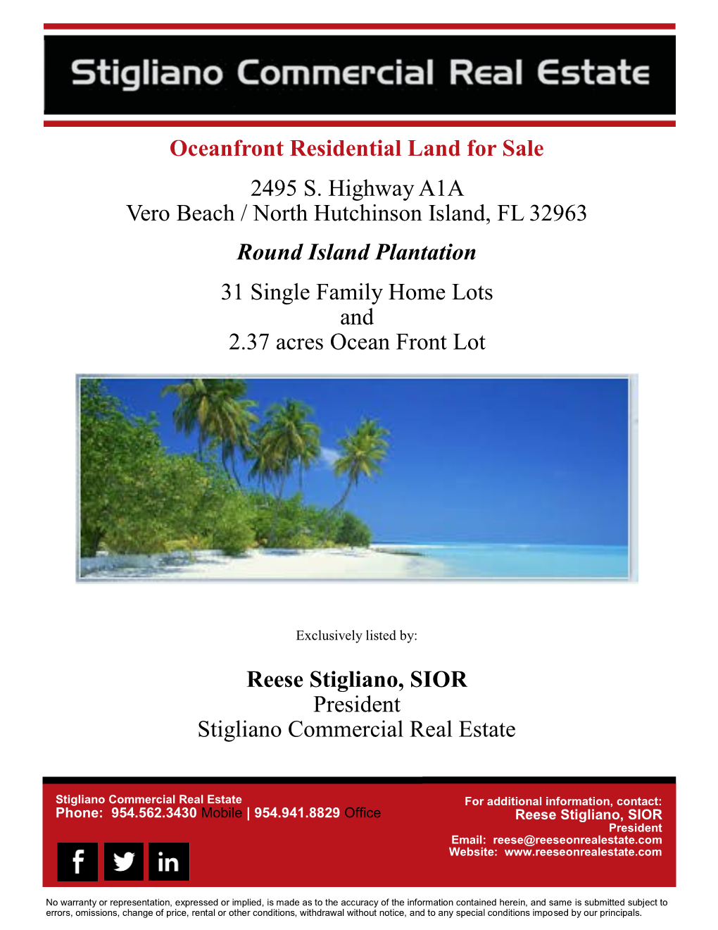 Oceanfront Residential Land for Sale 2495 S. Highway A1A Vero Beach / North Hutchinson Island, FL 32963 Round Island Plantation
