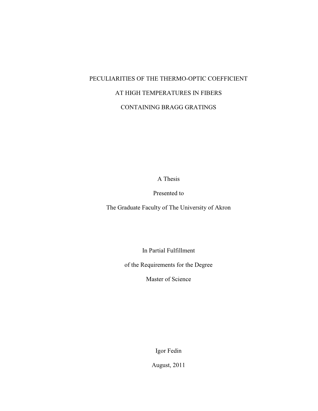 Peculiarities of the Thermo-Optic Coefficient at High Temperatures in Fibers Containing Bragg Gratings