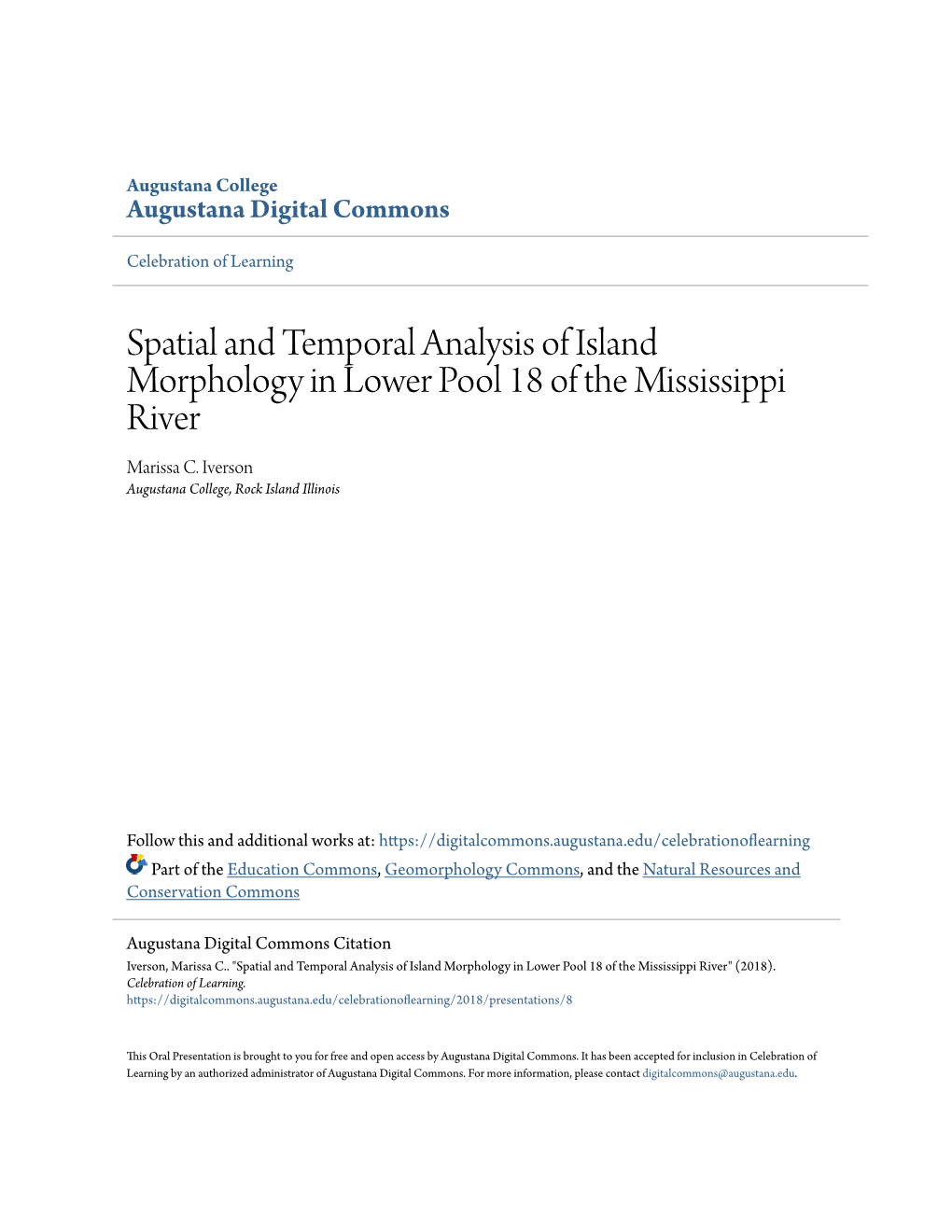 Spatial and Temporal Analysis of Island Morphology in Lower Pool 18 of the Mississippi River Marissa C