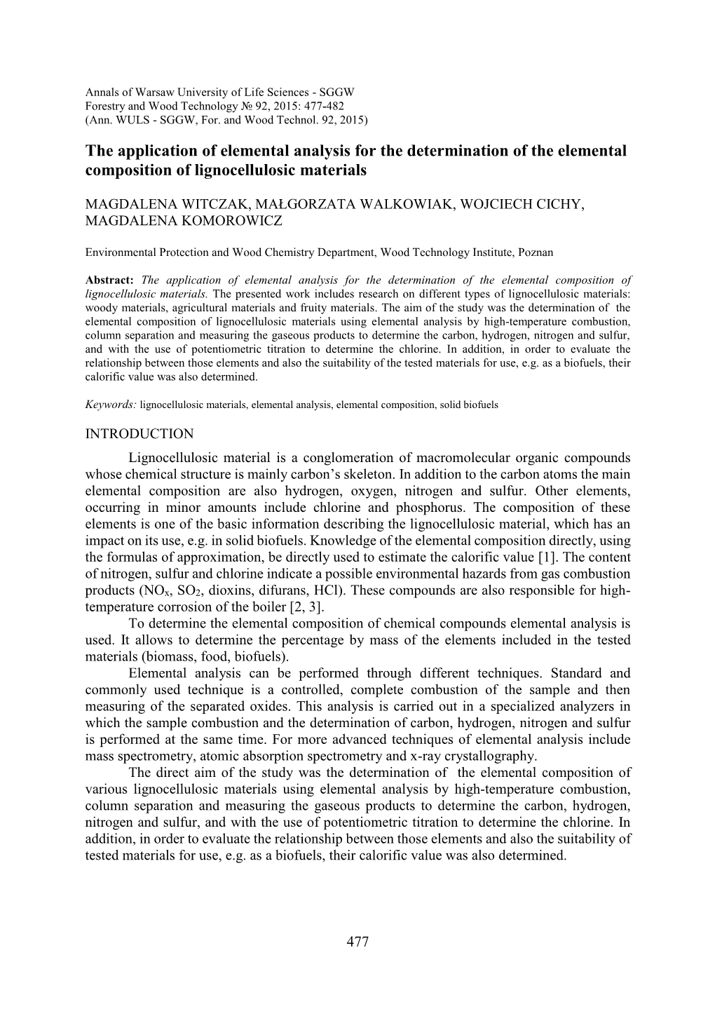 The Application of Elemental Analysis for the Determination of the Elemental 2013: Analysis of the Influence of Cutting Parameters on Surface Roughness