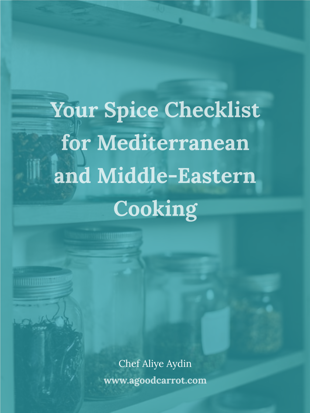 Your Spice Checklist for Mediterranean and Middle-Eastern Cooking