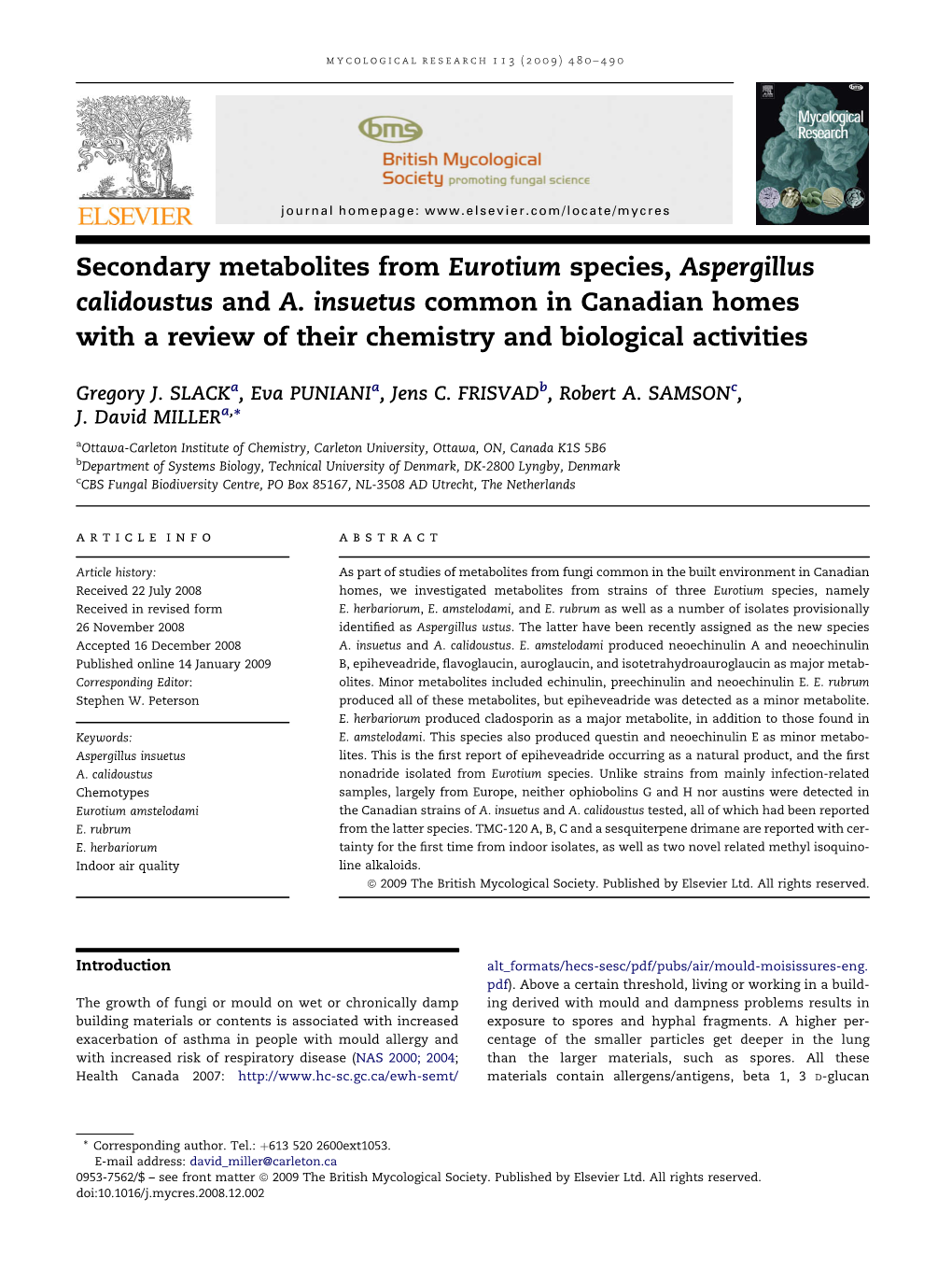 Secondary Metabolites from Eurotium Species, Aspergillus Calidoustus and A