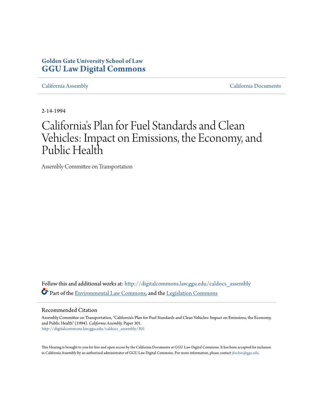 California's Plan for Fuel Standards and Clean Vehicles: Impact on Emissions, the Economy, and Public Health Assembly Committee on Transportation