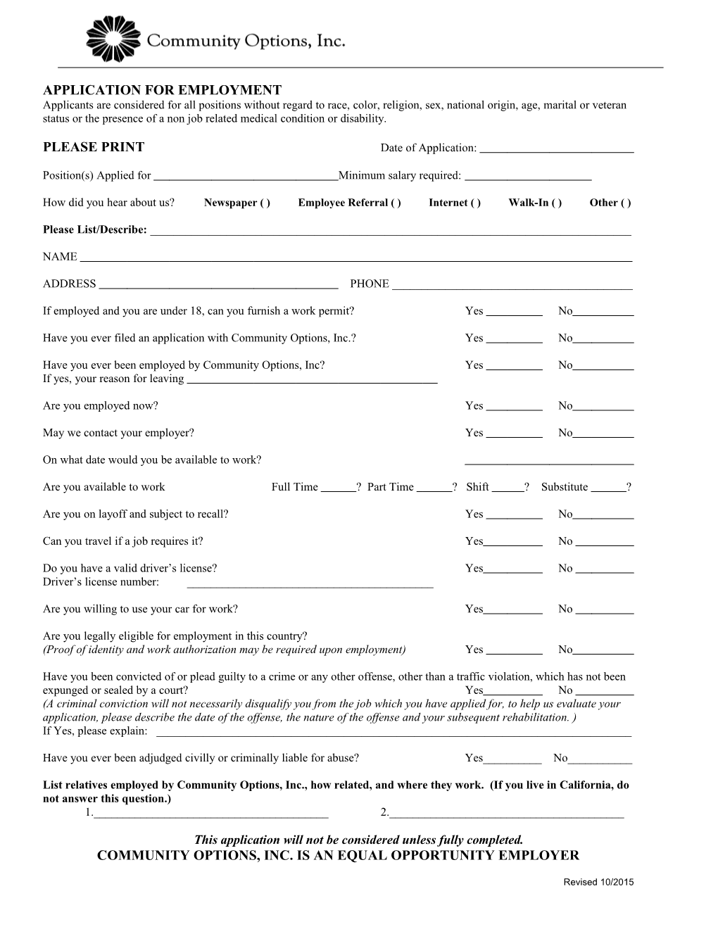 PLEASE PRINT Date of Application